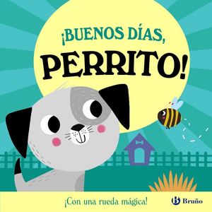 �BUENOS D�AS, PERRITO!