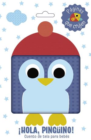 �HOLA, PING�INO! CUENTO DE TELA PARA BEB�S