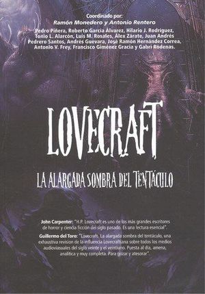 LOVECRAFT. LA ALARGADA SOMBRA DEL TENT�CULO