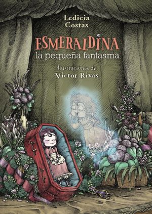 ESMERALDINA, LA PEQUEA FANTASMA