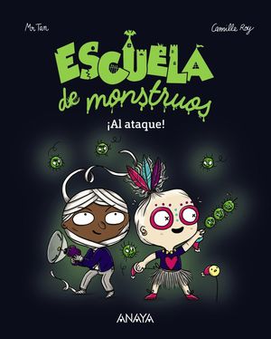 ESCUELA DE MONSTRUOS. �AL ATAQUE!