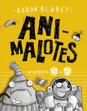 ANIMALOTES: FOLLN INTERGALCTICO / ALIENS CONTRA ANIMALOTES