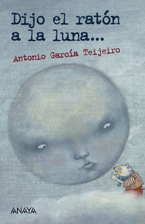 DIJO EL RAT�N A LA LUNA...
