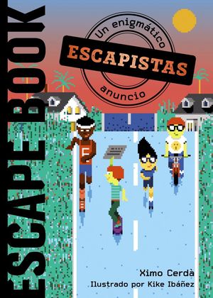 ESCAPISTAS: UN ENIGMTICO ANUNCIO