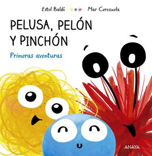PELUSA, PEL�N Y PINCH�N