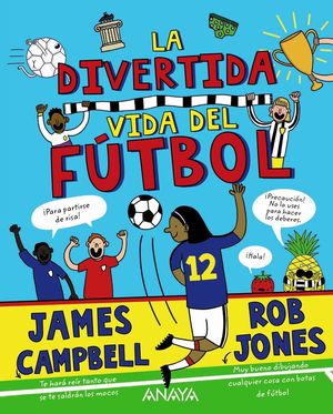 LA DIVERTIDA VIDA DEL F�TBOL
