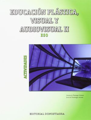 PLASTICA 3ESO VISUAL AUDIOVISUAL. ACTIVIDADES