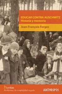 EDUCAR CONTRA AUSCHWITZ 2ED