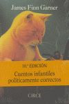 CUENTOS INFANTILES POLITICAMENTE CORRECTOS