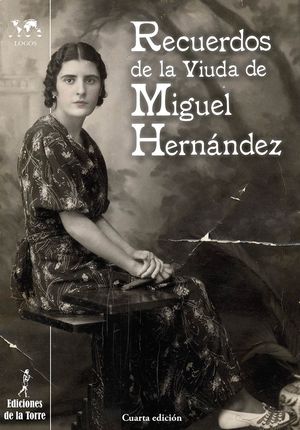 RECUERDOS DE LA VIUDA DE MIGUEL HERN�NDEZ