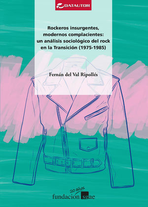 ROCKEROS INSURGENTES, MODERNOS COMPLACIENTES