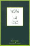 MATAR A PLAT�N