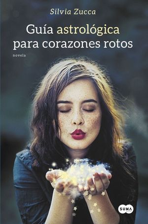 GUIA ASTROLOGICA PARA CORAZONES ROTOS.