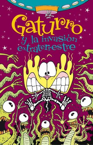 GATURRO Y LA INVASIN EXTRATERRESTRE (GATURRO 4)