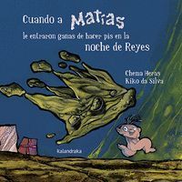 CUANDO A MAT�AS LE ENTRARON GANAS DE HACER PIS EN LA NOCHE DE REYES