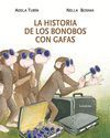 LA HISTORIA DE LOS BONOBOS CON GAFAS