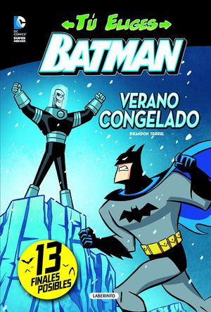 BATMAN. VERANO CONGELADO