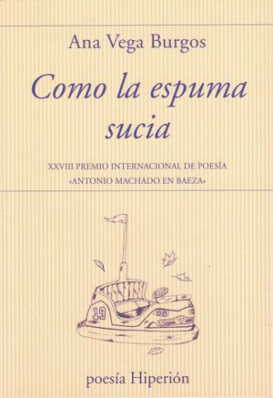 COMO LA ESPUMA SUCIA