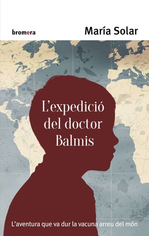 L'EXPEDICI� DEL DOCTOR BALMIS