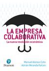 LA EMPRESA COLABORATIVA. LA NUEVA REVOLUCIN ECONMICA