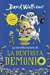 LA INCREBLE HISTORIA DE... LA DENTISTA DEMONIO