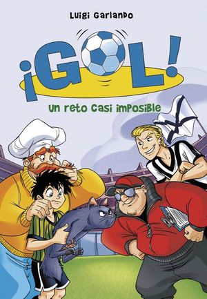 UN RETO CASI IMPOSIBLE (GOL! 37)