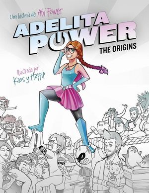 ADELITA POWER: THE ORIGINS
