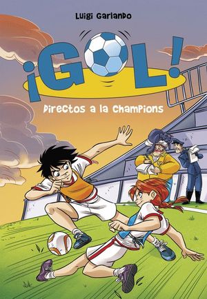 DIRECTOS A LA CHAMPIONS (SERIE GOL! 41)