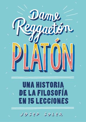 DAME REGGAETON, PLATN