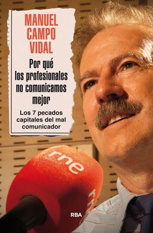 POR QU LOS PROFESIONALES NO COMUNICAMOS MEJOR?