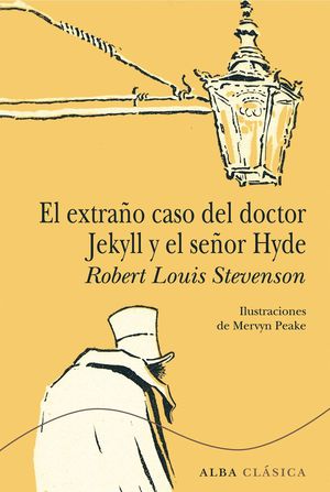 EL EXTRAO CASO DEL DOCTOR JEKYLL Y EL SEOR HYDE