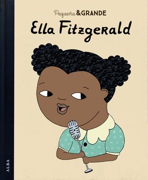 PEQUEA & GRANDE ELLA FITZGERALD