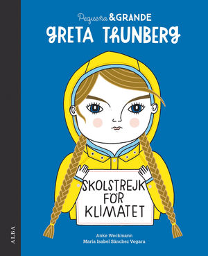 PEQUE�A & GRANDE GRETA THUNBERG