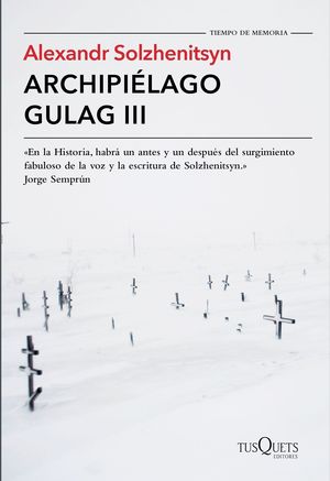 ARCHIPIELAGO GULAG III