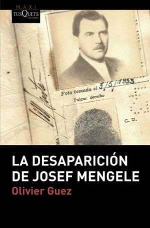 LA DESAPARICIN DE JOSEF MENGELE