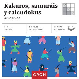 KAKUROS, SAMUR�IS Y CALCUDOKUS (CUADRADOS DE DIVERSI�N)