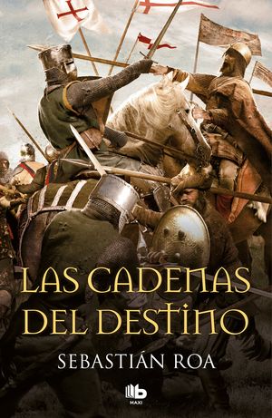 LAS CADENAS DEL DESTINO (TRILOGA ALMOHADE 3)