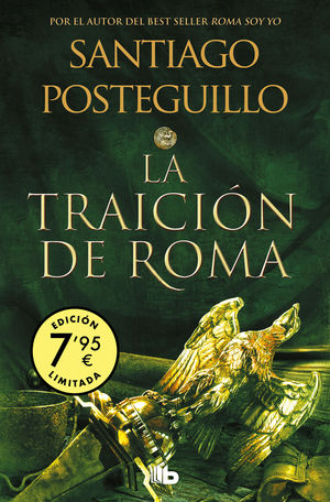 LA TRAICI�N DE ROMA (CAMPA�A EDICI�N LIMITADA) (TRILOG�A AFRICANUS 3)