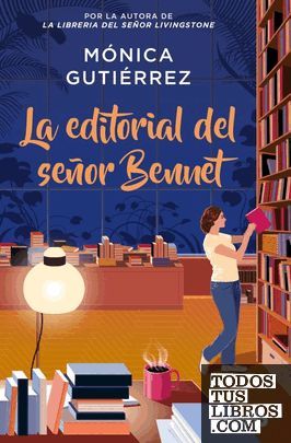 LA EDITORIAL DEL SE�OR BENNET