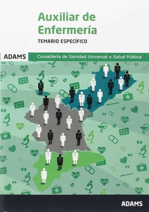 TEMARIO ESPEC�FICO AUXILIARES ENFERMER�A CONSELLER�A DE SANIDAD UNIVERSAL Y SALU