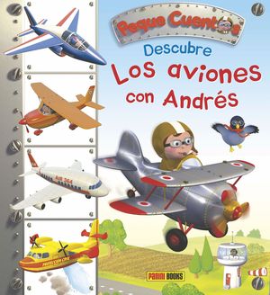PEQUE CUENTOS. DESCUBRE LOS AVIONES CON ANDRS