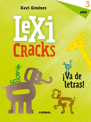 LEXICRACKS. EJERCICIOS DE ESCRITURA Y LENGUAJE 3 A�OS