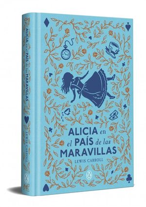 ALICIA EN EL PA�S DE LAS MARAVILLAS (EDICI�N ESPECIAL EN TAPA DURA)