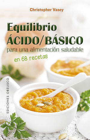 EQUILIBRIO CIDO/BSICO PARA UNA ALIMENTACIN SALUDABLE