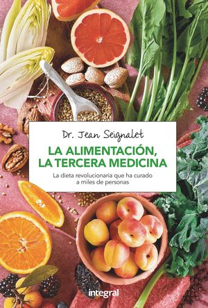 LA ALIMENTACIN, LA TERCERA MEDICINA