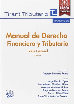 MANUAL DE DERECHO FINANCIERO Y TRIBUTARIO PARTE GENERAL 3ª EDICIÓN 2016