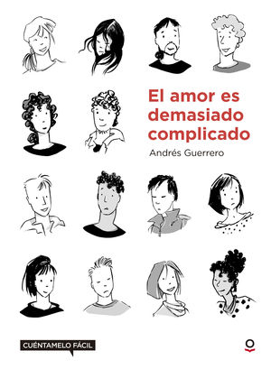 EL AMOR ES DEMASIADO COMPLICADO. CU�NTAMELO F�CIL