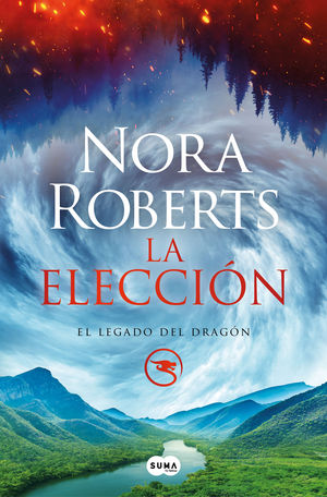 LA ELECCIN (EL LEGADO DEL DRAGN 3)