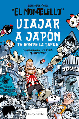 VIAJAR A JAP�N TE ROMPE LA TARDE
