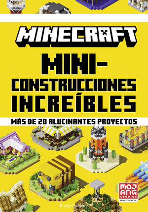 MINECRAFT OFICIAL: MINICONSTRUCCIONES INCREBLES